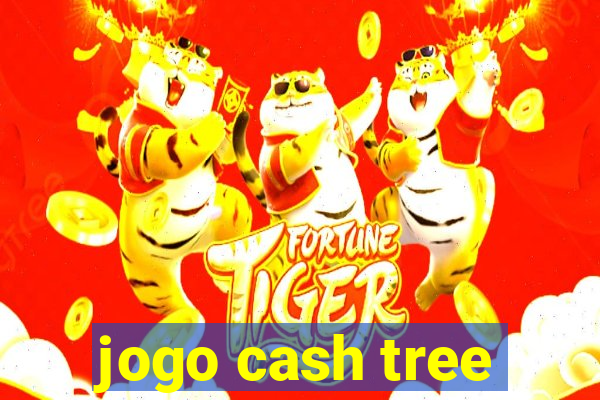 jogo cash tree