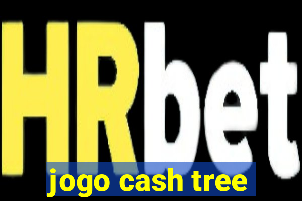 jogo cash tree