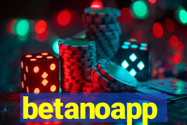 betanoapp