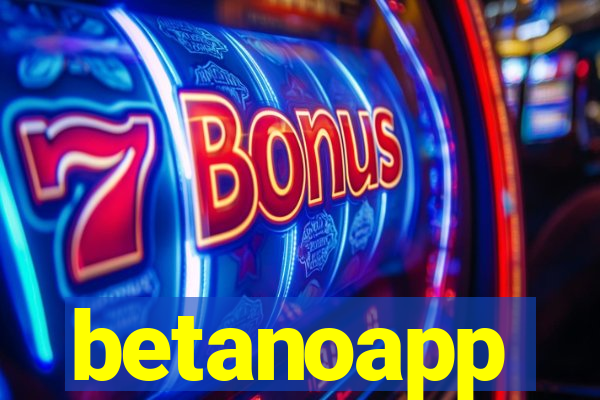 betanoapp