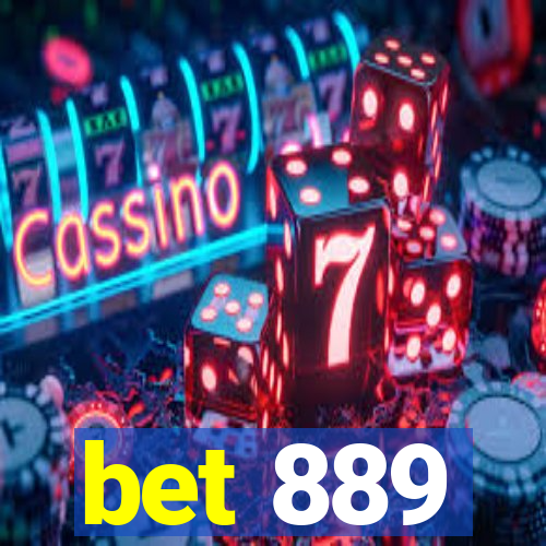 bet 889