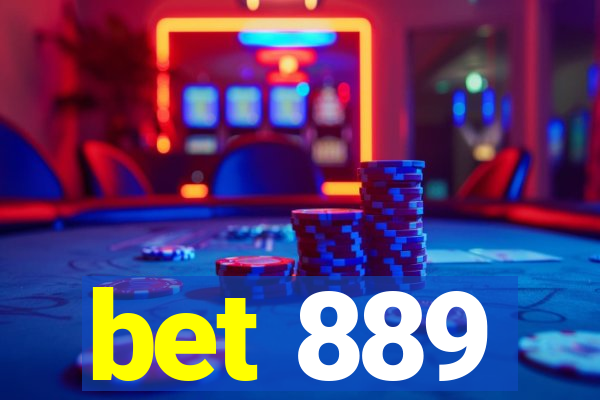 bet 889