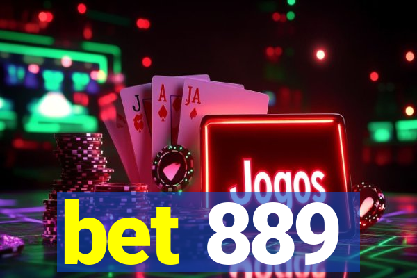 bet 889