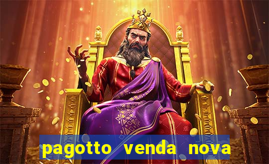 pagotto venda nova do imigrante