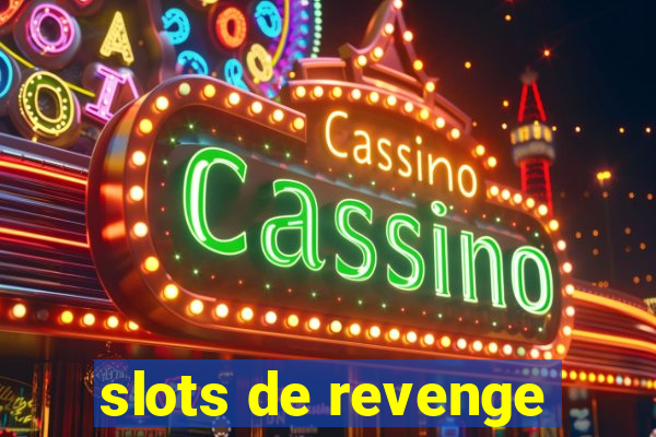 slots de revenge