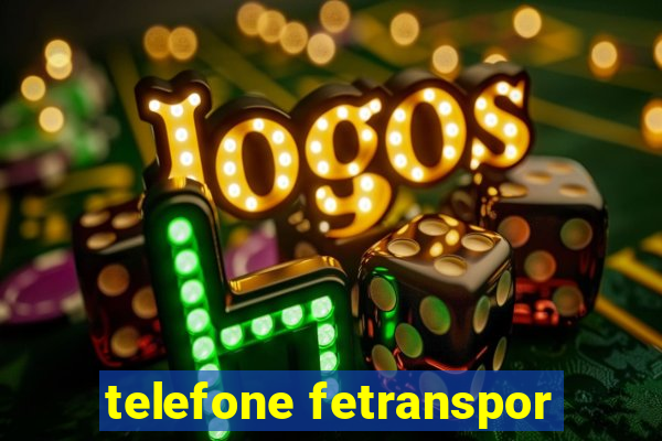 telefone fetranspor