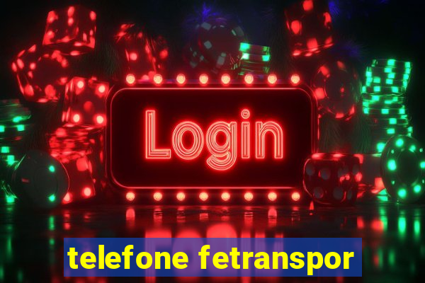 telefone fetranspor