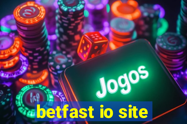 betfast io site