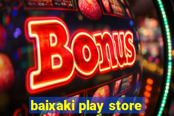 baixaki play store