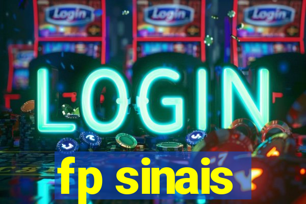 fp sinais