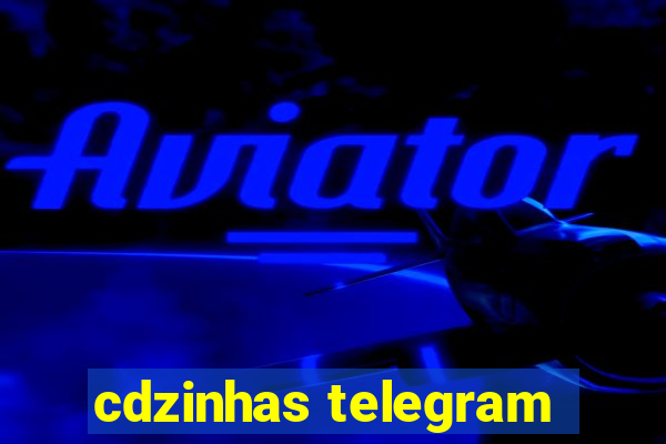 cdzinhas telegram