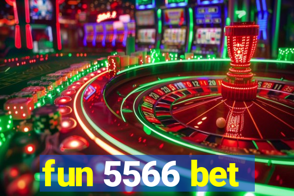 fun 5566 bet