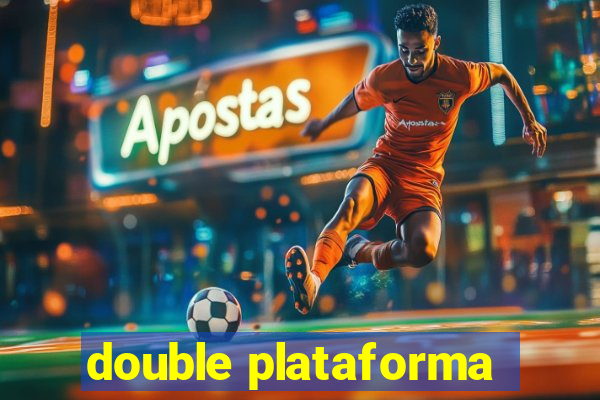 double plataforma