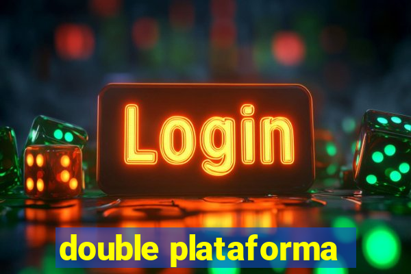 double plataforma