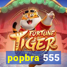 popbra 555