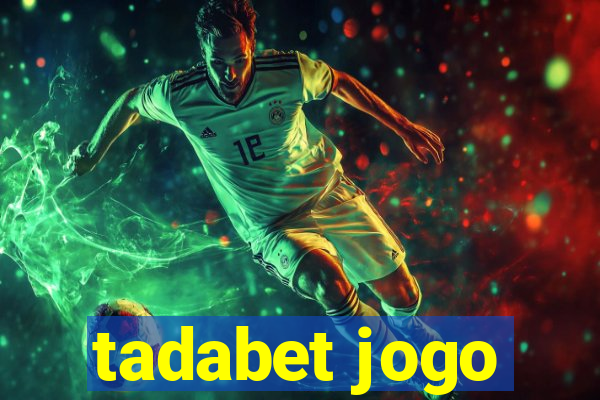 tadabet jogo