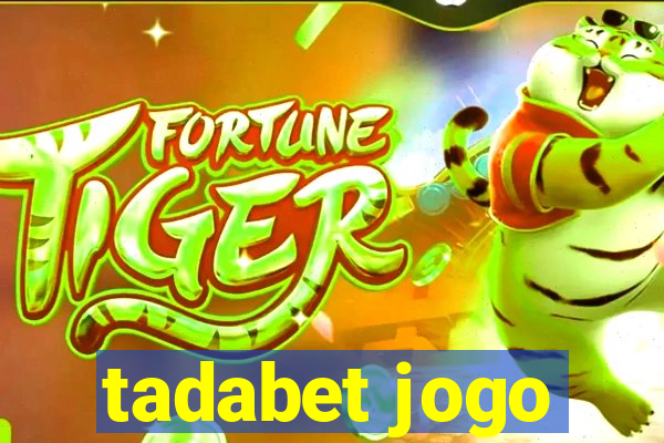 tadabet jogo