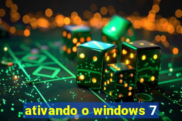 ativando o windows 7