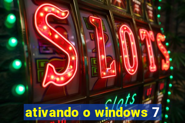 ativando o windows 7