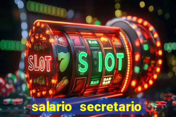 salario secretario de esportes