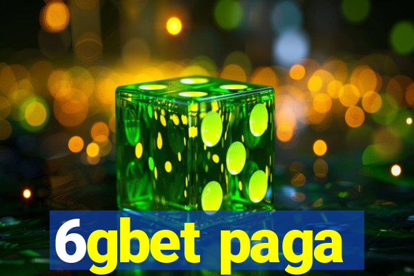 6gbet paga