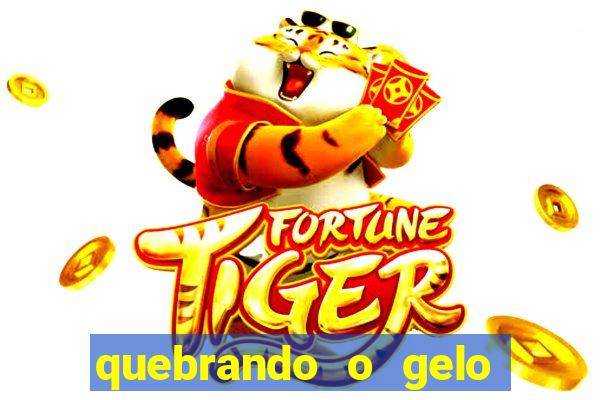 quebrando o gelo pdf download