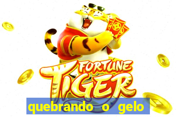 quebrando o gelo pdf download