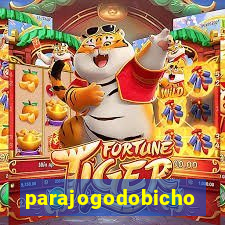 parajogodobicho