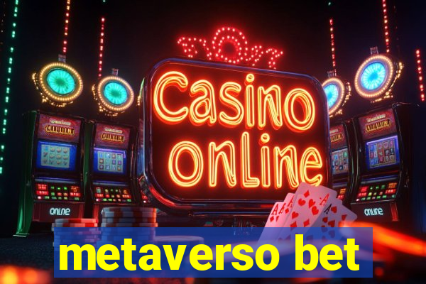 metaverso bet