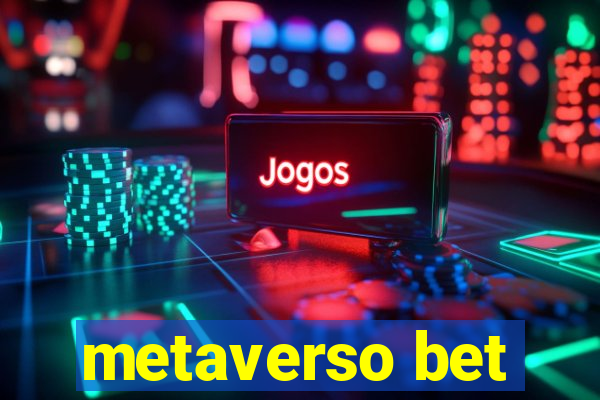 metaverso bet