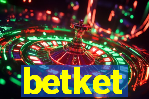 betket