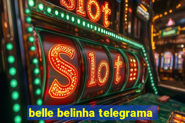 belle belinha telegrama