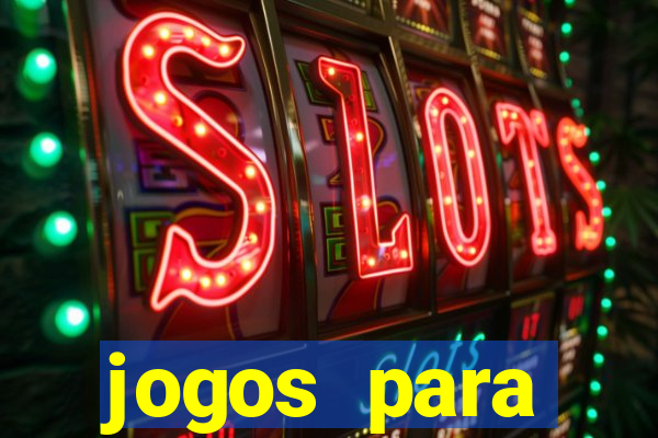 jogos para trabalhar regras e limites