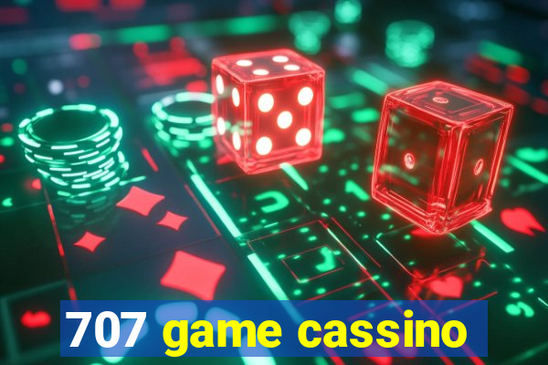 707 game cassino