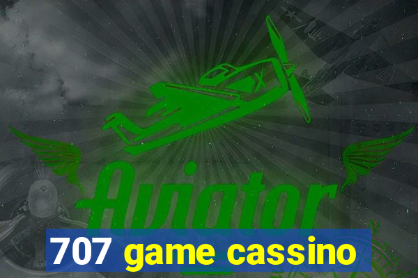 707 game cassino