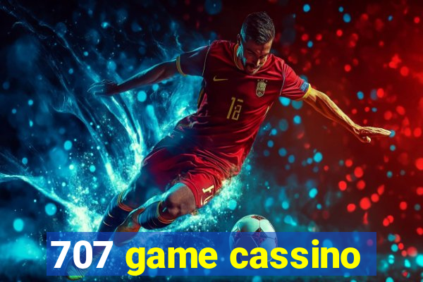 707 game cassino