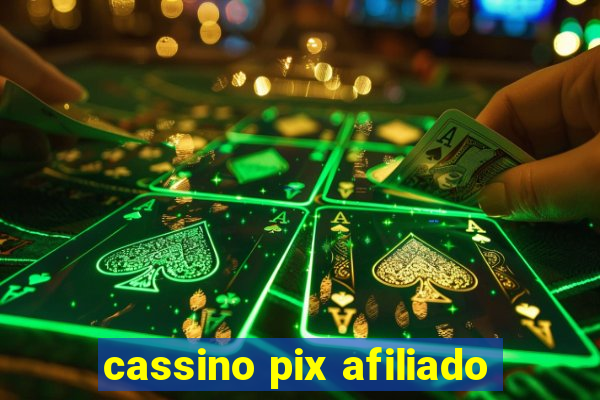 cassino pix afiliado