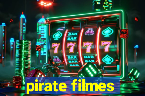 pirate filmes