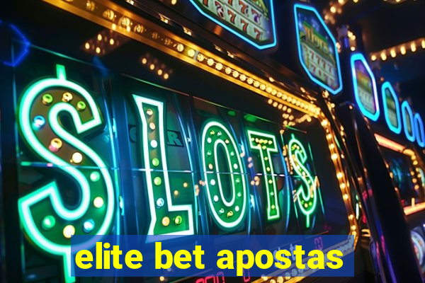 elite bet apostas