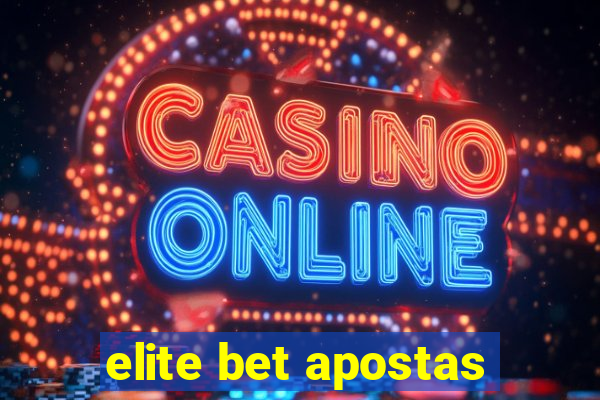 elite bet apostas