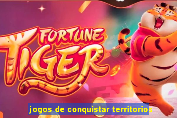 jogos de conquistar territorios