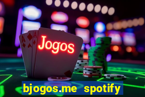 bjogos.me spotify premium apk