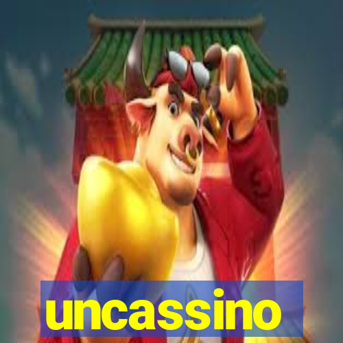 uncassino