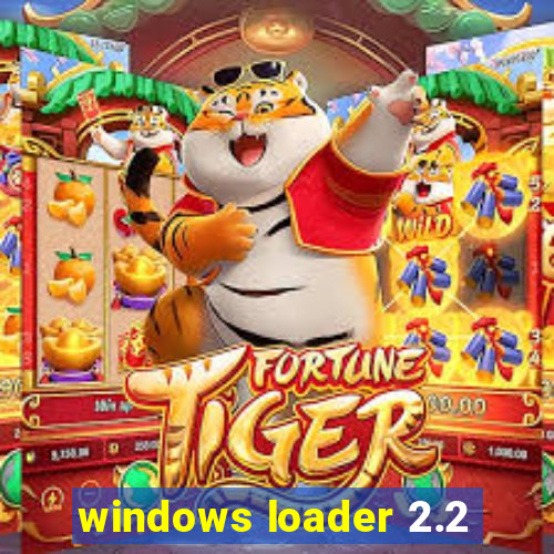 windows loader 2.2