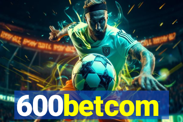 600betcom