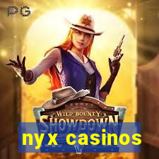 nyx casinos