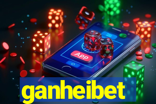 ganheibet