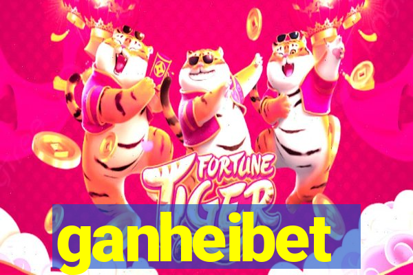 ganheibet