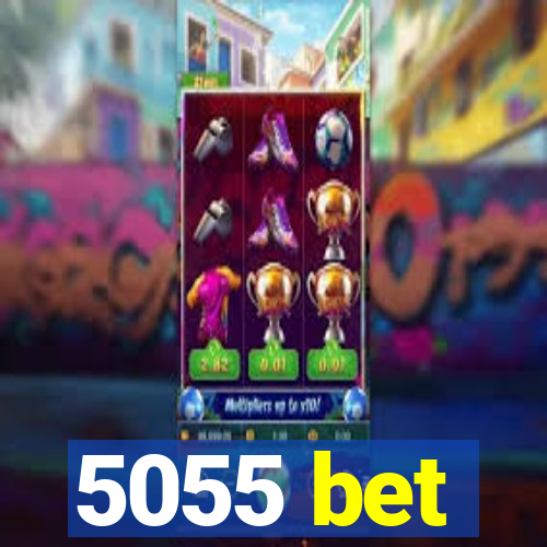 5055 bet