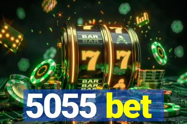 5055 bet